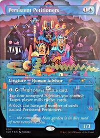 Persistent Petitioners (600) (600) [Secret Lair Drop Series]
