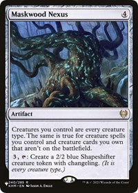 Maskwood Nexus (240/285) [The List Reprints]