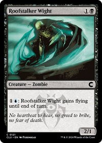 Roofstalker Wight (121) [Ravnica: Clue Edition]