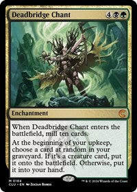 Deadbridge Chant (184) [Ravnica: Clue Edition]