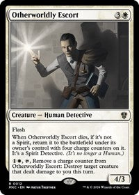 Otherworldly Escort (12) [Commander: Murders at Karlov Manor]