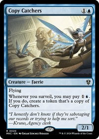 Copy Catchers (20) [Commander: Murders at Karlov Manor]