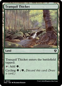 Tranquil Thicket (309) [Commander: Murders at Karlov Manor]