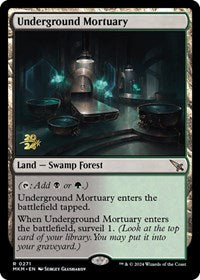 Underground Mortuary (271) [Prerelease Cards]