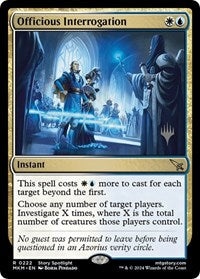 Officious Interrogation (222) [Promo Pack: Murders at Karlov Manor]