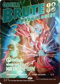 Obeka, Brute Chronologist (Rainbow Foil) (1579) [Secret Lair Drop Series]