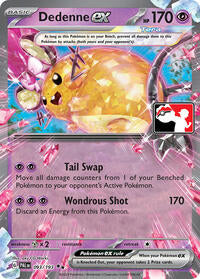 Dedenne ex (093/193) [Prize Pack Series Cards]