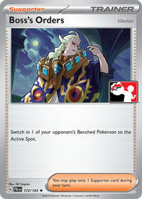 Boss's Orders [Ghetsis] - 172/193 (172/193) [Prize Pack Series Cards]