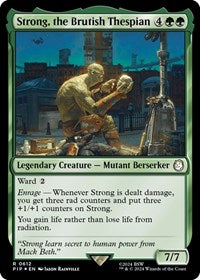 Strong, the Brutish Thespian (Surge Foil) (612) [Universes Beyond: Fallout]