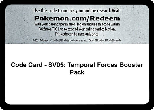 Code Card - SV05: Temporal Forces Booster Pack [SV05: Temporal Forces]