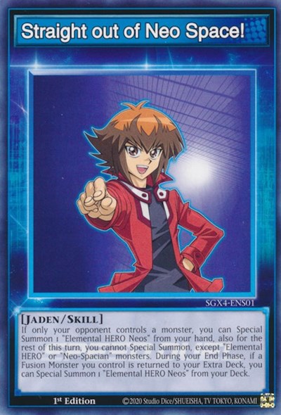 Straight out of Neo Space! (SGX4-ENS01) [Speed Duel GX: Midterm Destruction]