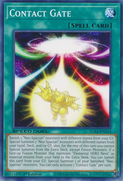 Contact Gate (SGX4-ENA14) [Speed Duel GX: Midterm Destruction]