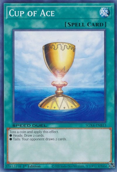 Cup of Ace (SGX4-ENB13) [Speed Duel GX: Midterm Destruction]