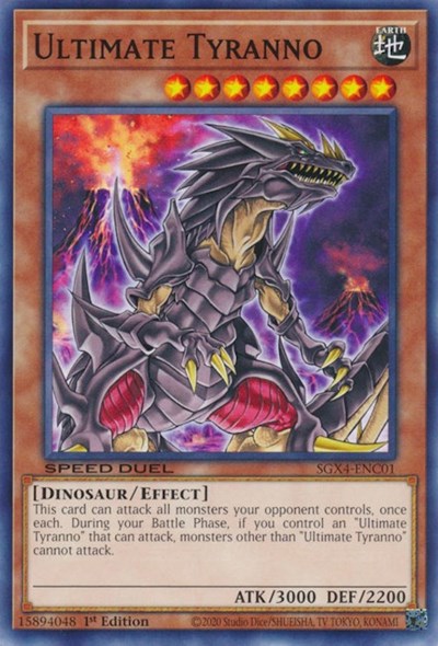 Ultimate Tyranno (SGX4-ENC01) [Speed Duel GX: Midterm Destruction]