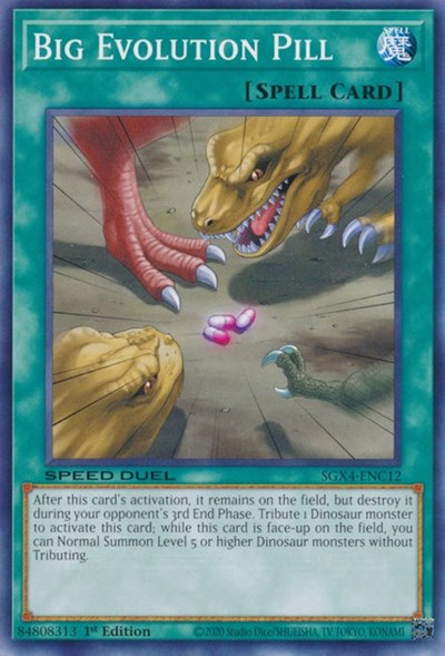 Big Evolution Pill (SGX4-ENC12) [Speed Duel GX: Midterm Destruction]