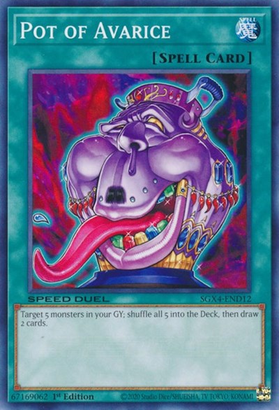 Pot of Avarice (SGX4-END12) [Speed Duel GX: Midterm Destruction]