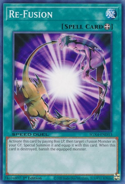 Re-Fusion (SGX4-END13) [Speed Duel GX: Midterm Destruction]