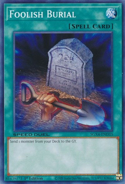 Foolish Burial (SGX4-END15) [Speed Duel GX: Midterm Destruction]