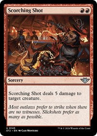 Scorching Shot (145) [Outlaws of Thunder Junction]
