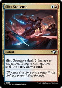Slick Sequence (233) [Outlaws of Thunder Junction]