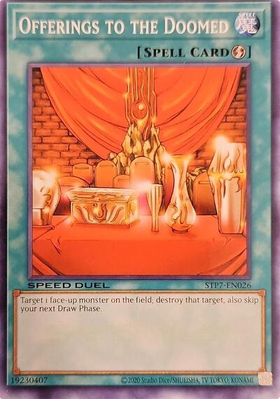 Offerings to the Doomed (STP7-EN026) [Speed Duel: Tournament Pack 7]