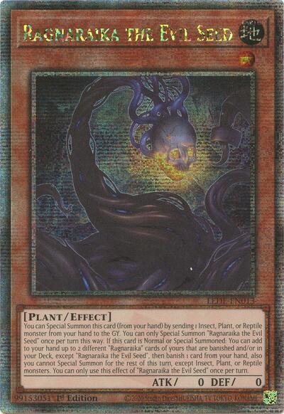 Ragnaraika the Evil Seed (Quarter Century Secret Rare) (LEDE-EN013) [Legacy of Destruction]