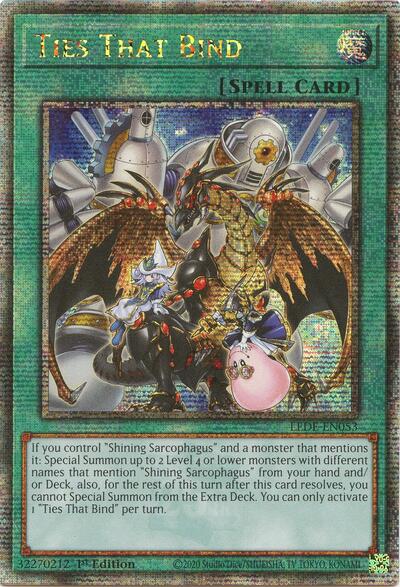 Ties That Bind (Quarter Century Secret Rare) (LEDE-EN053) [Legacy of Destruction]