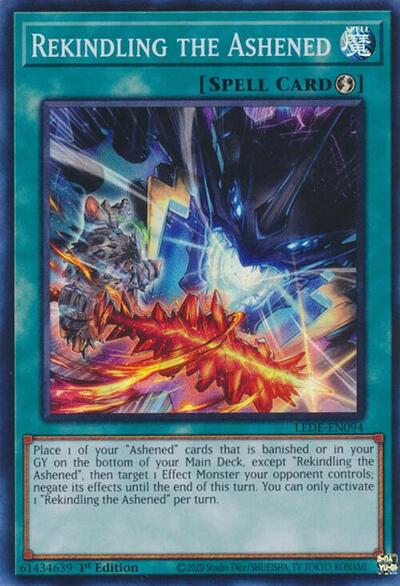 Rekindling the Ashened (LEDE-EN094) [Legacy of Destruction]