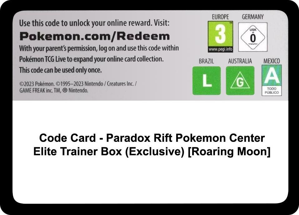 Code Card - Paradox Rift Pokemon Center Elite Trainer Box (Exclusive) [Roaring Moon] [SV04: Paradox Rift]