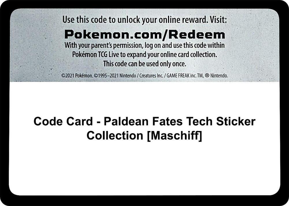 Code Card - Paldean Fates Tech Sticker Collection [Maschiff] [SV: Paldean Fates]