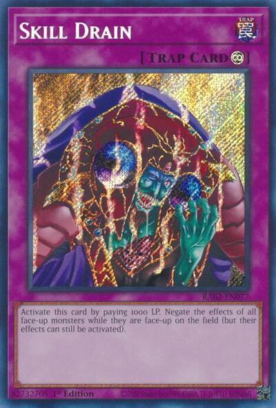 Skill Drain (Secret Rare) (RA02-EN077) [25th Anniversary Rarity Collection II]