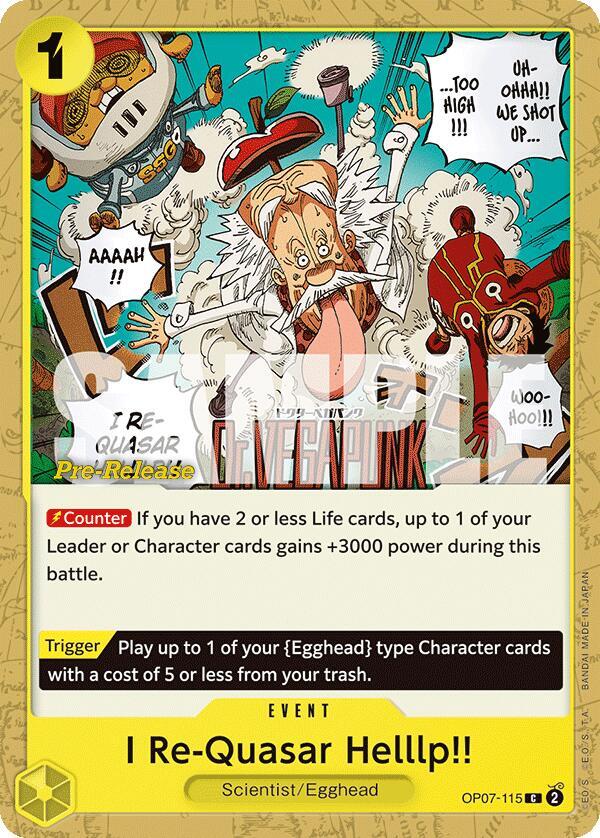 I Re-Quasar Helllp!! (OP07-115) [500 Years in the Future Pre-Release Cards]