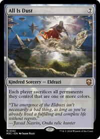 All Is Dust (Ripple Foil) (152) [Commander: Modern Horizons 3]
