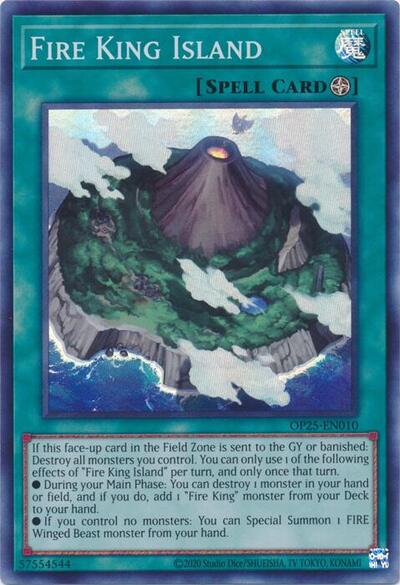 Fire King Island (OP25-EN010) [OTS Tournament Pack 25]