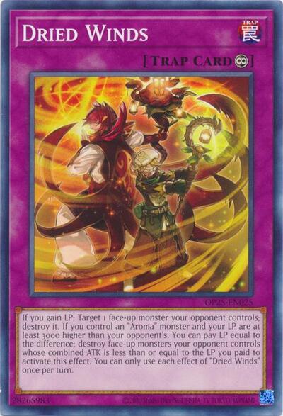 Dried Winds (OP25-EN025) [OTS Tournament Pack 25]