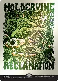Moldervine Reclamation (Rainbow Foil) (1716) [Secret Lair Drop Series]