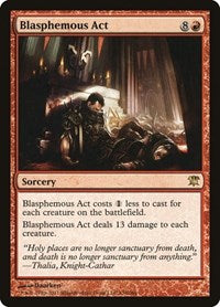 Blasphemous Act (130) [Innistrad]