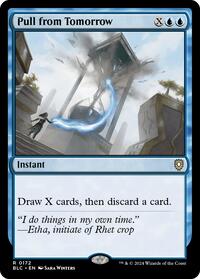 Pull from Tomorrow (172) [Commander: Bloomburrow]