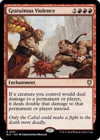 Gratuitous Violence (197) [Commander: Bloomburrow]
