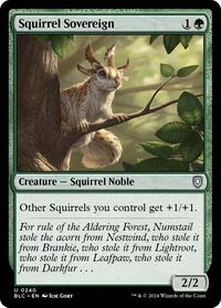 Squirrel Sovereign (240) [Commander: Bloomburrow]