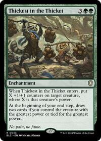 Thickest in the Thicket (34) [Commander: Bloomburrow]
