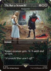 'Tis But a Scratch! - Dismember (1674) [Secret Lair Drop Series]