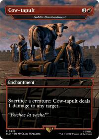 Cow-tapult - Goblin Bombardment (825) [Secret Lair Drop Series]