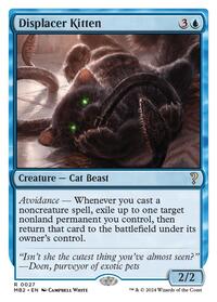 Displacer Kitten (White Border) (27) [Mystery Booster 2]