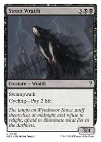 Street Wraith (White Border) (49) [Mystery Booster 2]
