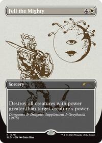 Fell the Mighty (1778) [Secret Lair Drop Series]