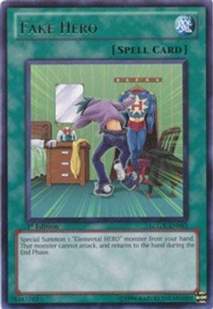 Fake Hero (LCGX-EN093) - Legendary Collection 2 1st Edition