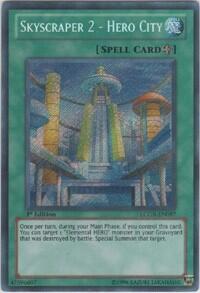 Skyscraper 2 - Hero City (LCGX-EN097) [Legendary Collection 2]
