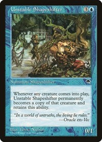 Unstable Shapeshifter (100) [Tempest]