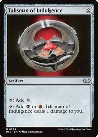 Talisman of Indulgence (254) [Commander: Duskmourn: House of Horror]